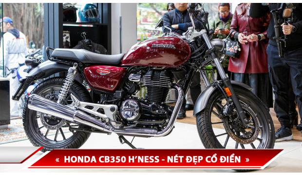 HONDA CB350 H’NESS - NÉT ĐẸP CỔ ĐIỂN LÊN ĐẾN 130 TRIỆU ĐỒNG